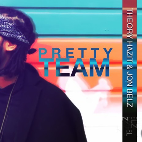 Pretty Team ft. Jon Belz