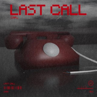 LAST CALL