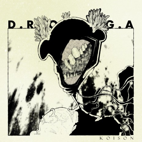 D.R.O.G.A | Boomplay Music
