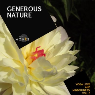 Generous Nature - Yoga Love and Mindfulness, Vol. 6