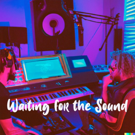 Waiting for the Sound | Boomplay Music