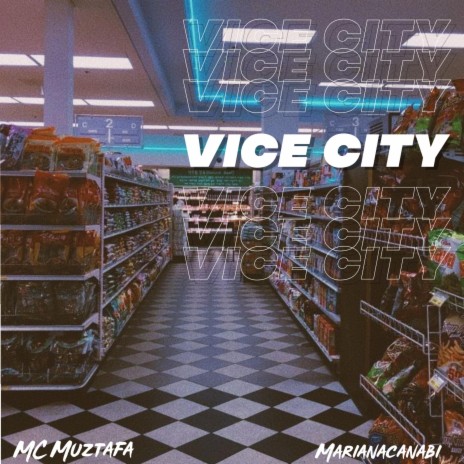 Vice City ft. MC Muztafa | Boomplay Music