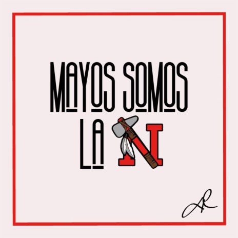 Mayos Somos La N | Boomplay Music