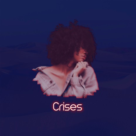 Crises | Boomplay Music