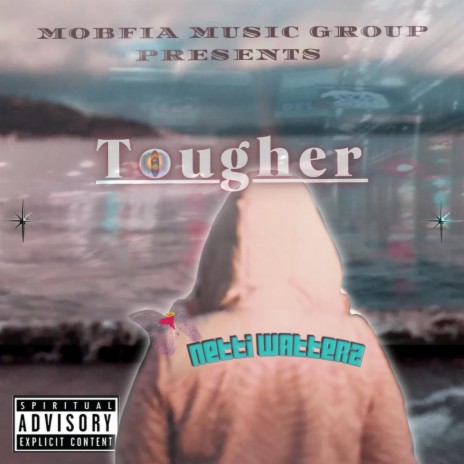 Tougher | Boomplay Music