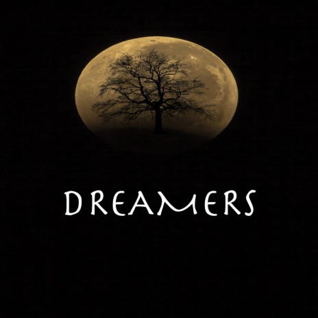 DREAMERS | Boomplay Music