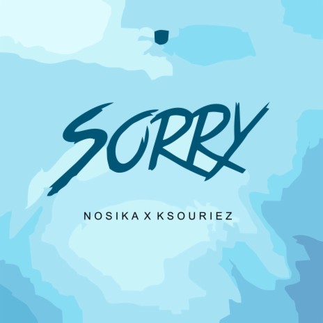 Sorry ft. ksouriez | Boomplay Music