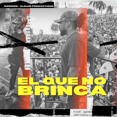 El Que No Brinca ft. Aldair Productions