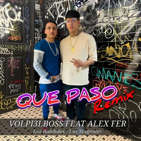 Que Paso Remix ft. Alex fer