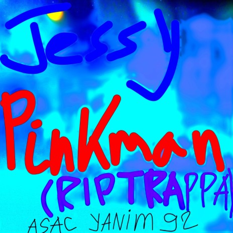 Jessy Pinkman (Rip Trappa)