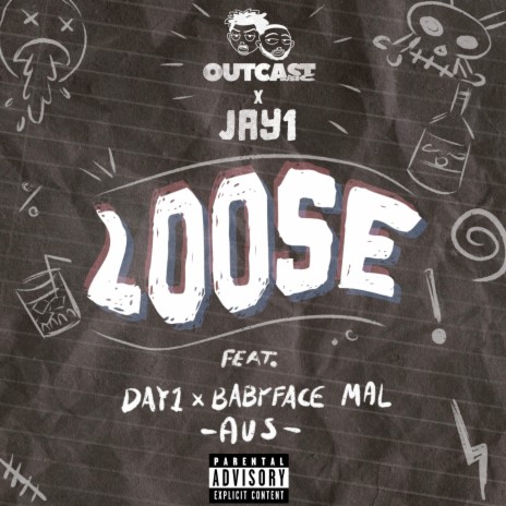Loose (Australian Remix) ft. Babyface Mal & DAY1