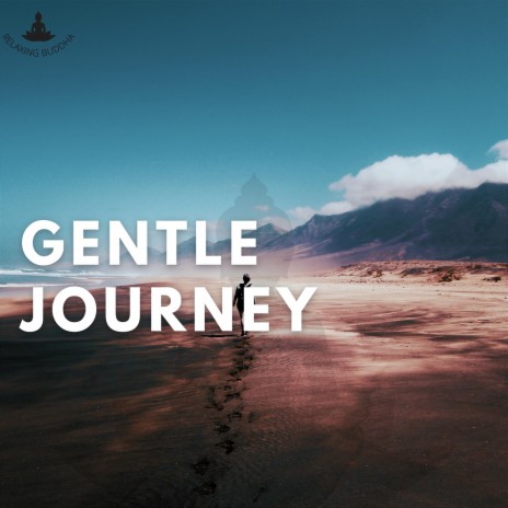 Gentle Journey (Meditation) ft. Meditation And Affirmations & Bringer of Zen