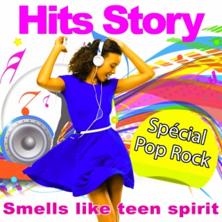 Hits Story - Special Pop Rock - Smells Like Teen Spirit