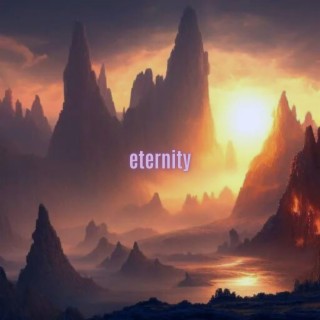 eternity (feat. GET ME THE WORLD)