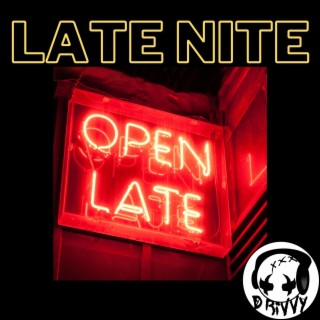 Late Nite lyrics | Boomplay Music