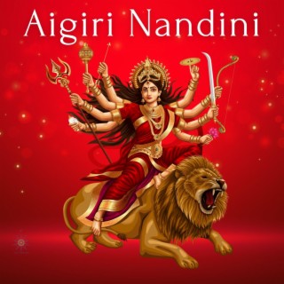 Aigiri Nandini lyrics | Boomplay Music