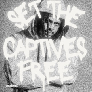 Set The Captives Free