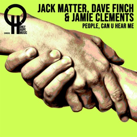 People, Can You Hear Me (Club Mix) ft. Dave Finch & Jamie Clements | Boomplay Music