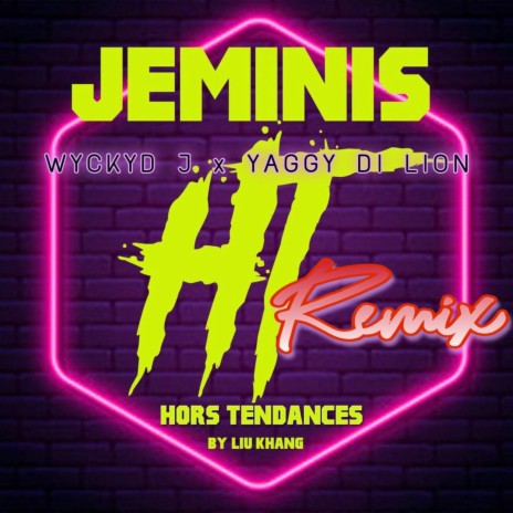 Hors Tendances (Remix) ft. Wyckyd J & Yaggy Di Lion | Boomplay Music
