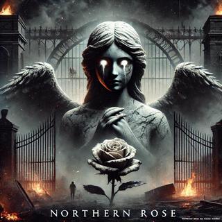 Northern Rose lyrics | Boomplay Music