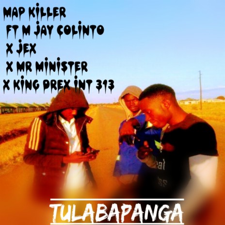 Tulabapanga (feat. Map killer ft m jay colinto x jex x mr minister x king drex) | Boomplay Music