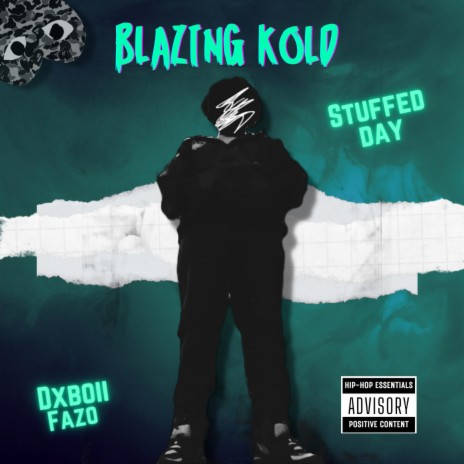 Blazing Kold ft. Stuffedday | Boomplay Music