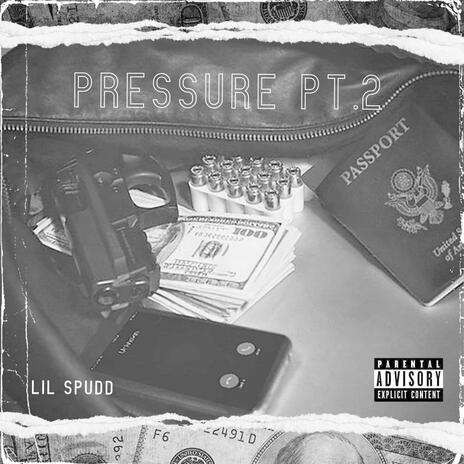 Pressure Pt2 | Boomplay Music