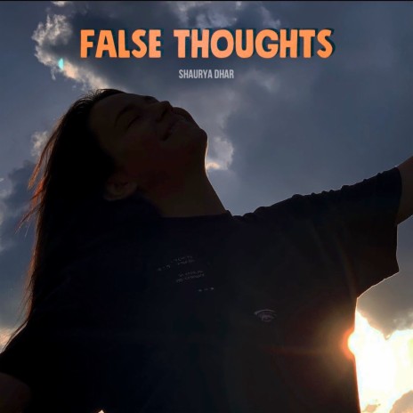 False Thoughts | Boomplay Music