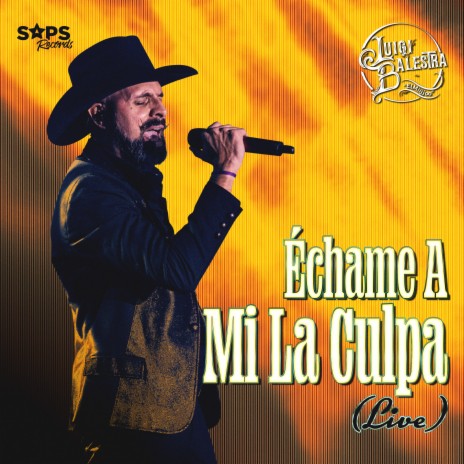 Échame a Mi la Culpa (Live) | Boomplay Music