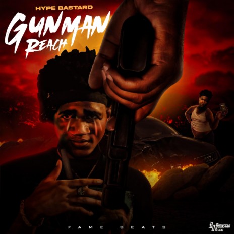 Gunman Reach ft. Fame Beats | Boomplay Music