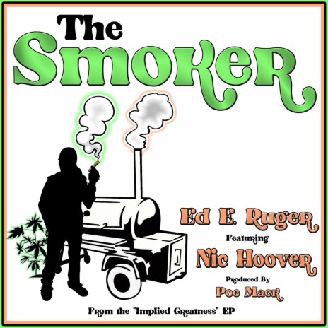 The Smoker ft. Nic Hoover | Boomplay Music