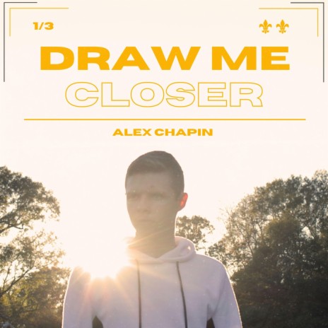 Draw Me Closer