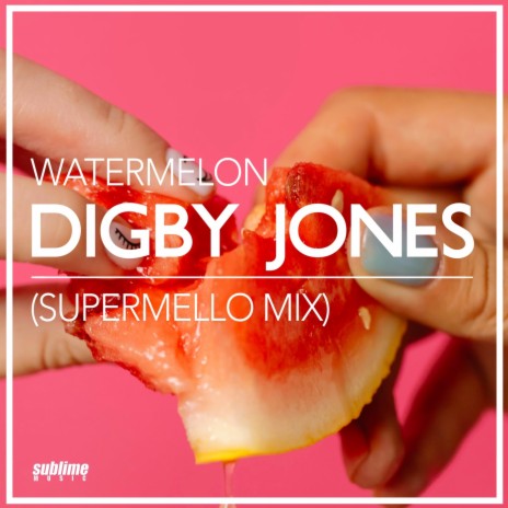 Watermelon (Supermello Mix) | Boomplay Music