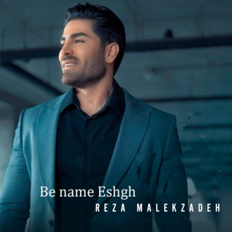Be Name Eshgh | Boomplay Music