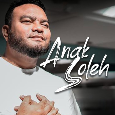 Anak Soleh | Boomplay Music