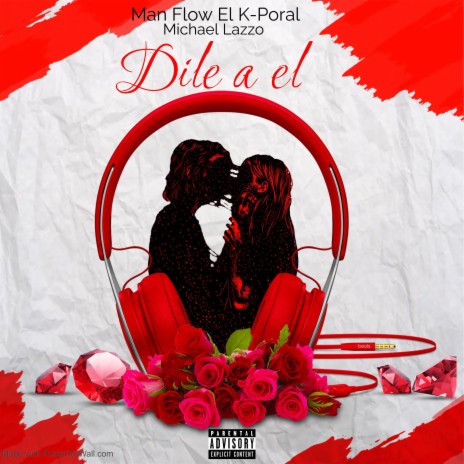 Dile a el ft. Michael Lazzo | Boomplay Music
