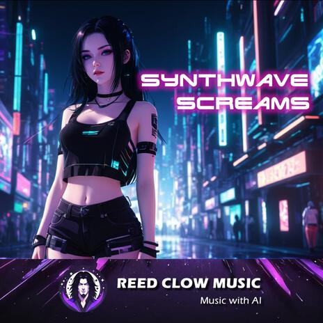 Synthwave Screams | Boomplay Music