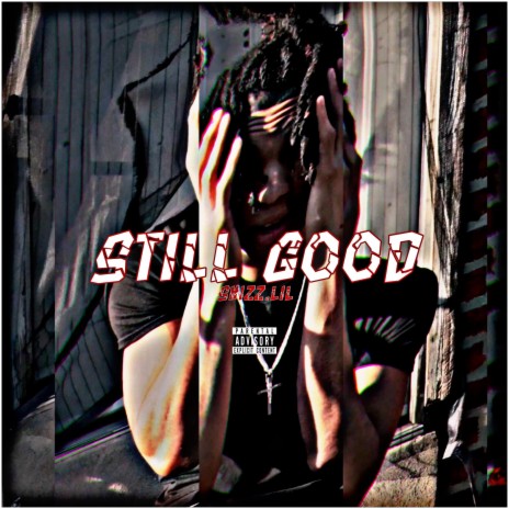 Still Good | Boomplay Music