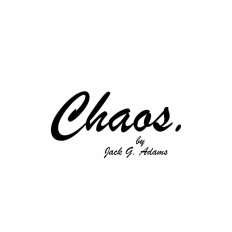 Chaos. | Boomplay Music
