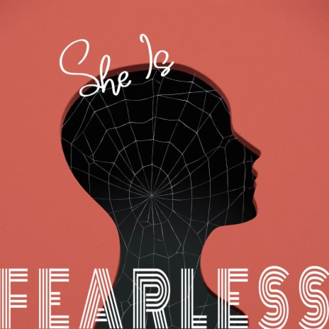 She Is Fearless | Boomplay Music