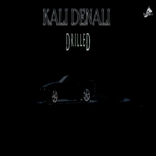 Kali Denali (Drillmix)