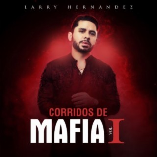 Corridos de Mafia - Vol. I
