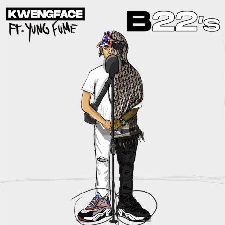 B22's ft. Yung Fume | Boomplay Music
