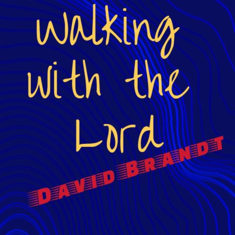 Walking with the Lord | Boomplay Music