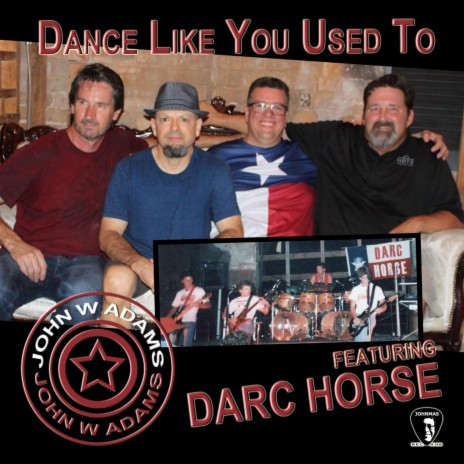 Dance Like You Used To ft. Darc Horse