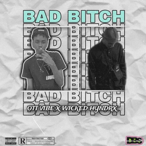 BAD BITCH ft. Wicked Hyndrx | Boomplay Music