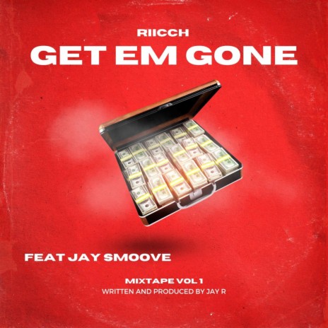 Get Em Gone ft. Jay Smoove | Boomplay Music