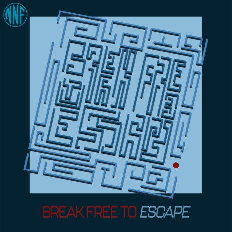 Break free to escape | Boomplay Music