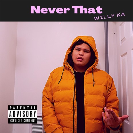 Never that | Boomplay Music