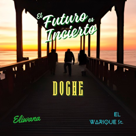 Futuro Incierto ft. Eliwana & El Warique St. | Boomplay Music